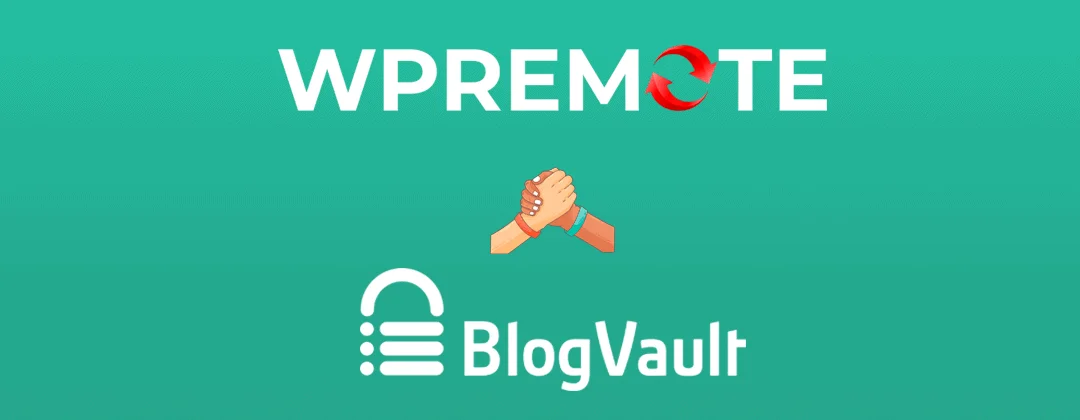 Blogvault acquires WPRemote announcement (1)